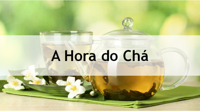 Hora do Chá #10