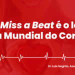 Don’t Miss a Beat é o lema do Dia Mundial do Coração